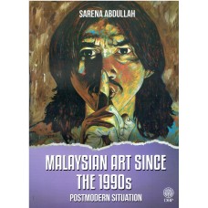 MALAYSIAN ART SINCE THE 1990s POSTMODERN SITUATION